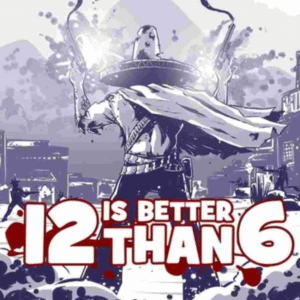 12 is Better Than 6 PC Steam CD Key
