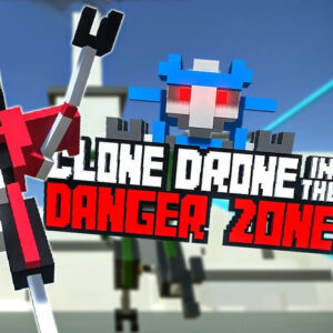 Clone Drone in the Danger Zone Steam CD Key