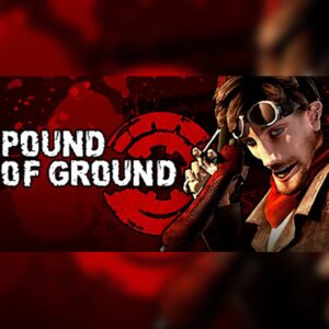 Pound of Ground Steam CD Key