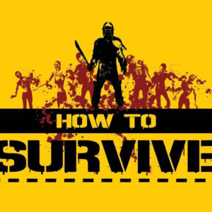 How to Survive - Storm Warning Edition Steam Gift