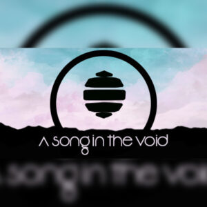 A song in the void PC Steam CD Key