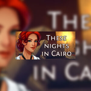 These nights in Cairo Steam CD Key