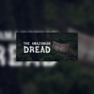 The Amazonian Dread Steam CD Key