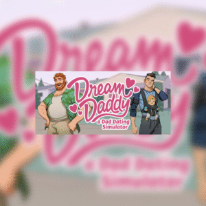 Dream Daddy: A Dad Dating Simulator Steam CD Key