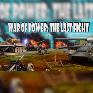 War of Power: The Last Fight Steam CD Key