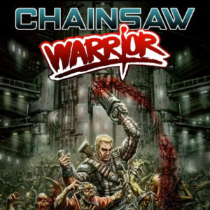 Chainsaw Warrior PC Steam CD Key