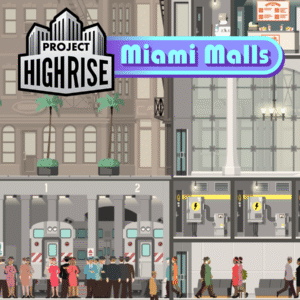 Project Highrise - Miami Malls DLC PC Steam CD Key