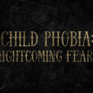 Child Phobia: Nightcoming Fears PC Steam CD Key