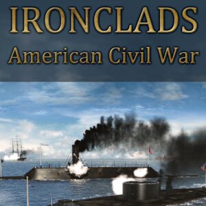 Ironclads: American Civil War PC Steam CD Key