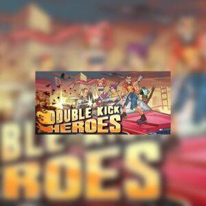 Double Kick Heroes Steam CD Key