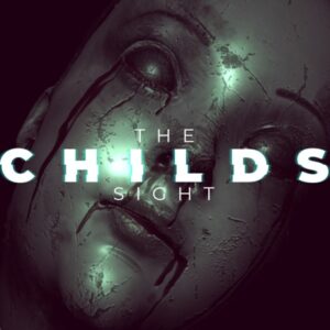 The Childs Sight Steam CD Key
