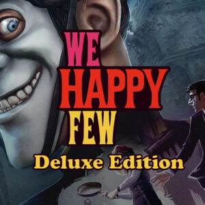 We Happy Few Digital Deluxe Edition Steam CD Key