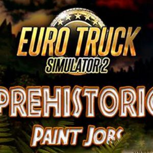 Euro Truck Simulator 2 - Prehistoric Paint Jobs Pack DLC Steam CD Key