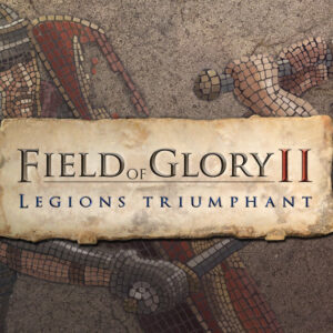 Field of Glory II - Legions Triumphant DLC Steam CD Key