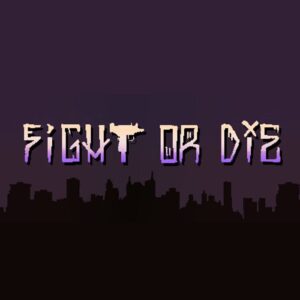 Fight or Die Steam CD Key