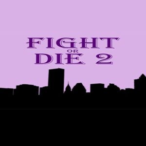 Fight or Die 2 Steam CD Key