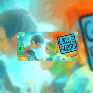 Girls Like Robots Steam CD Key