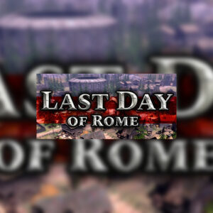 Last Day of Rome Steam CD Key