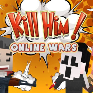 Kill Him! Online Wars Steam CD Key