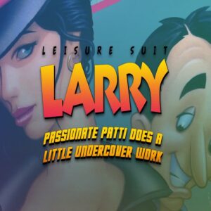 Leisure Suit Larry 5 - Passionate Patti Does a Little Undercover Work Steam CD Key