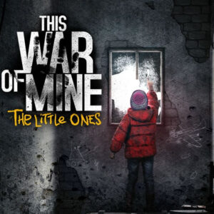 This War of Mine - The Little Ones DLC PC Steam CD Key