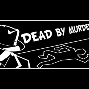Dead By Murder Steam CD Key