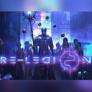 Re-Legion Deluxe Edition Steam CD Key