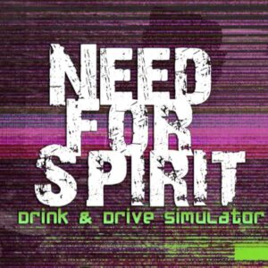 I Need for Spirit: Drink & Drive Simulator Steam CD Key