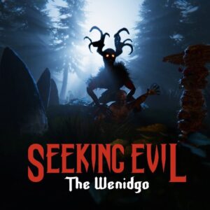 Seeking Evil: The Wendigo Steam CD Key
