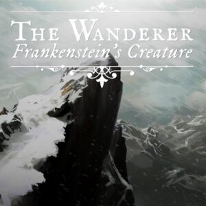 The Wanderer: Frankenstein's Creature PC Steam CD Key