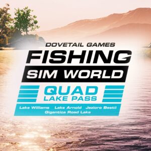 Fishing Sim World - Quad Lake Pass DLC Steam CD Key