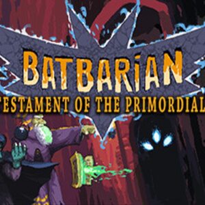 Batbarian: Testament of the Primordials Steam CD Key
