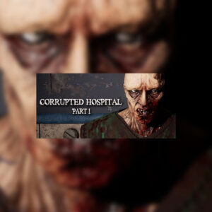 Corrupted Hospital : Part1 Steam CD Key