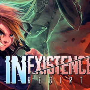Inexistence Rebirth Steam CD Key