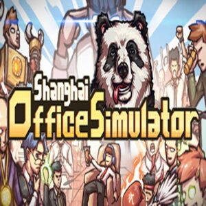 Shanghai Office Simulator Steam CD Key