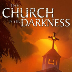 The Church in the Darkness PC Steam CD Key