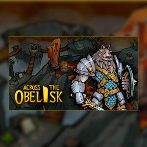 Across the Obelisk Steam CD Key
