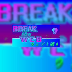 Break the Web Steam CD Key