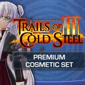 The Legend of Heroes: Trails of Cold Steel III - Premium Cosmetic Set DLC Steam CD Key