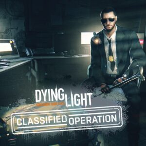 Dying Light - Classified Operation Bundle DLC PC Steam CD Key