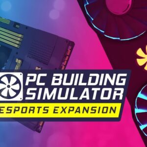 PC Building Simulator - Esports Expansion DLC Steam CD Key