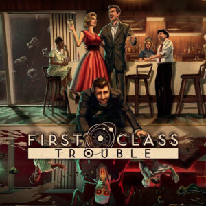 First Class Trouble Steam CD Key