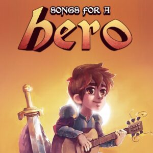 Songs for a Hero - A Lenda do Herói Steam CD Key