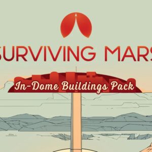 Surviving Mars: In-Dome Buildings Pack Steam CD Key