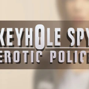 Keyhole Spy: Erotic Police Steam CD Key