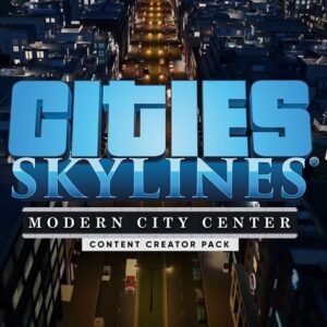Cities: Skylines - Content Creator Pack: Modern City Center DLC PC Steam CD Key