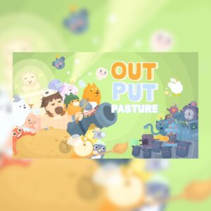 Output Pasture Steam CD Key
